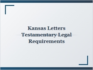 Kansas Letters Testamentary Legal Requirements for Successor Executors